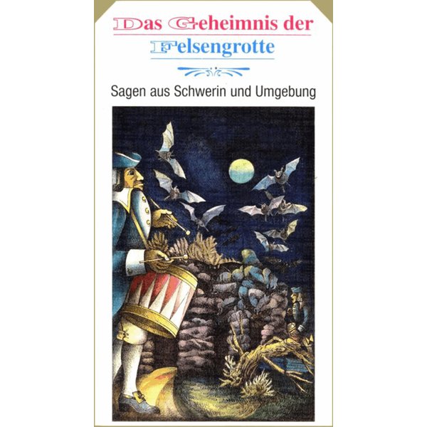Das Geheimnis der Felsengrotte