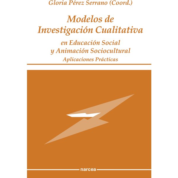Modelos de Investigación Cualitativa en Educación Social y Animación Sociocultural