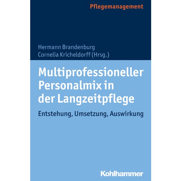 Multiprofessioneller Personalmix in der Langzeitpflege