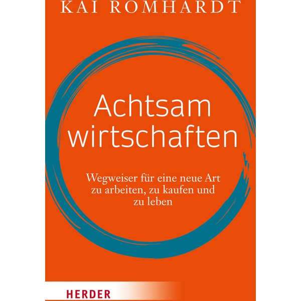 Achtsam wirtschaften