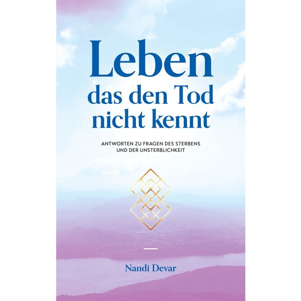 Leben das den Tod nicht kennt