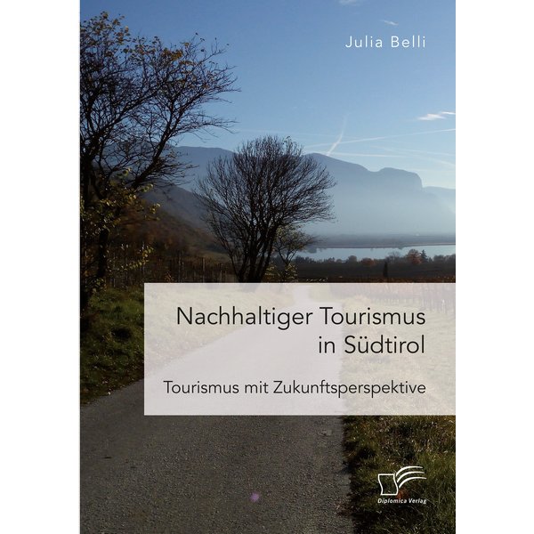 Nachhaltiger Tourismus in Südtirol
