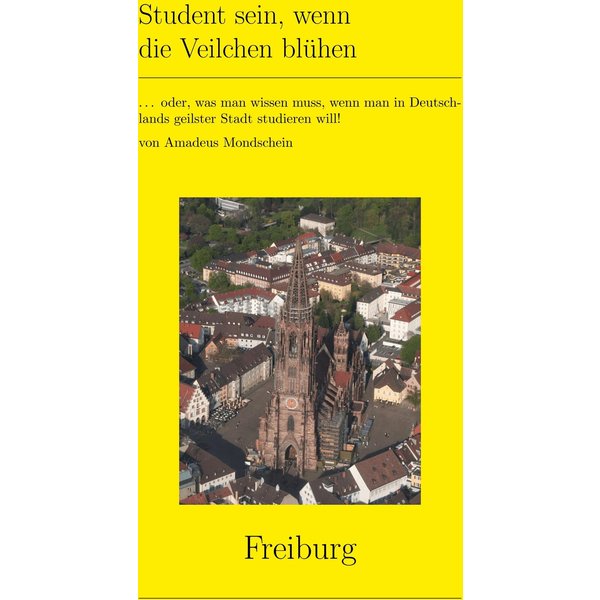 Student sein, wenn die Veilchen blühen