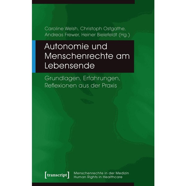 Autonomie und Menschenrechte am Lebensende