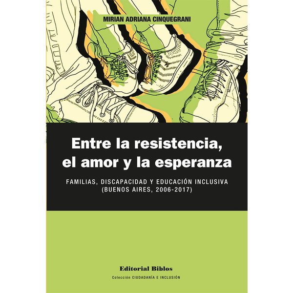 Entre la resistencia, el amor y la esperanza