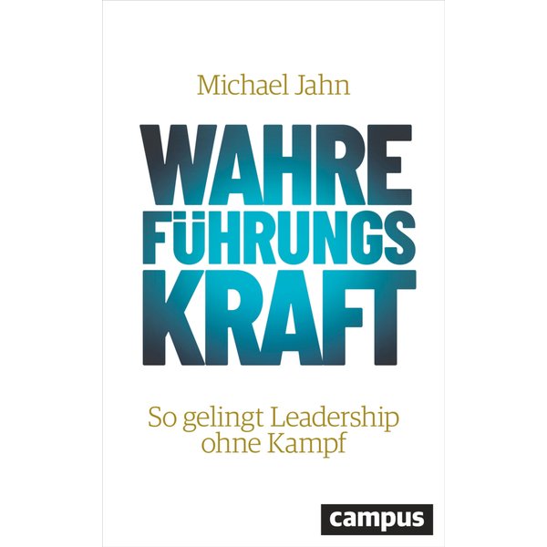 Wahre FührungsKraft