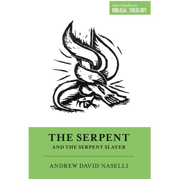 The Serpent and the Serpent Slayer