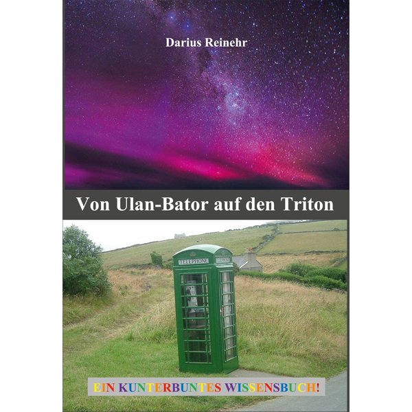 Von Ulan-Bator auf den Triton