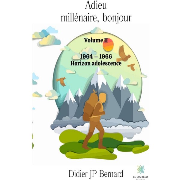 Adieu millénaire, bonjour - Volume 2