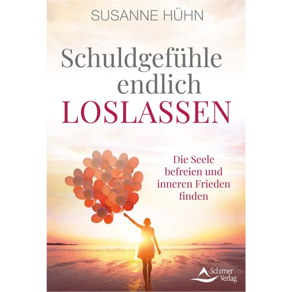 Schuldgefühle endlich loslassen