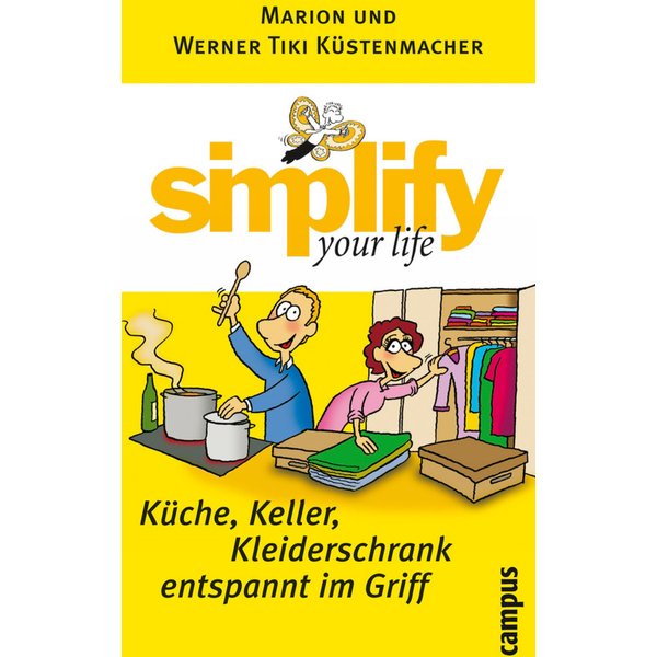 simplify your life - Küche, Keller, Kleiderschrank entspannt im Griff