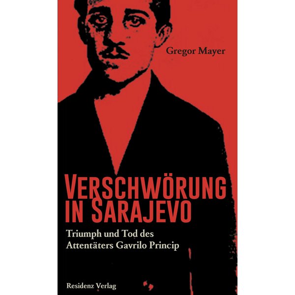Verschwörung in Sarajevo