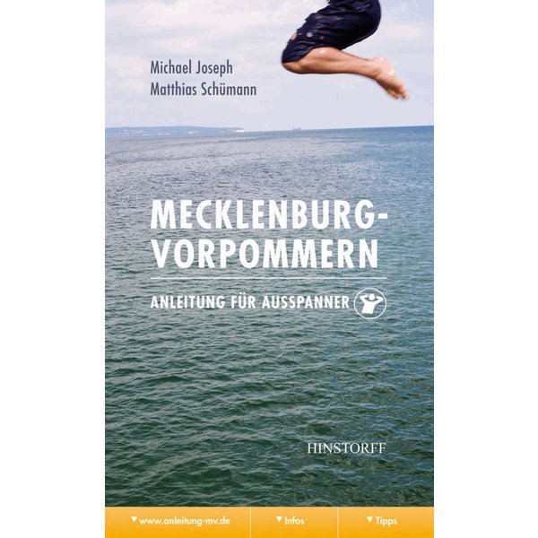 Mecklenburg-Vorpommern. Anleitung für Ausspanner