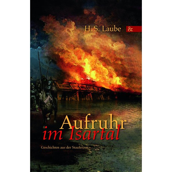 Aufruhr im Isartal