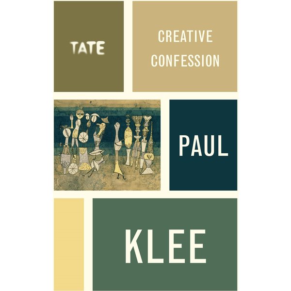 Paul Klee: Creative Confession