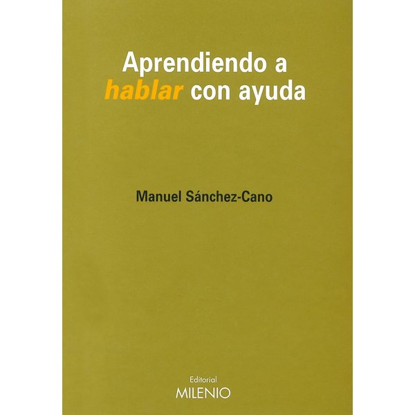 Aprendiendo a hablar con ayuda