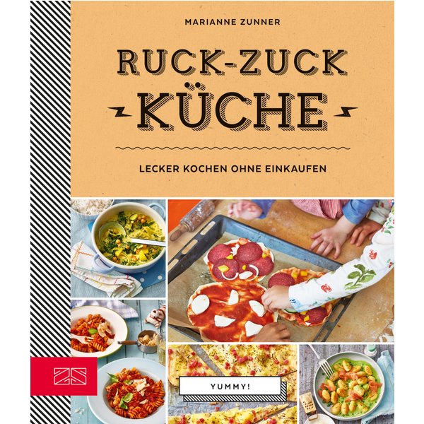 Yummy! Ruck-zuck Küche