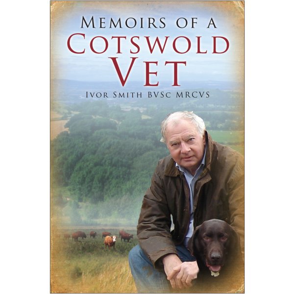 Memoirs of a Cotswold Vet
