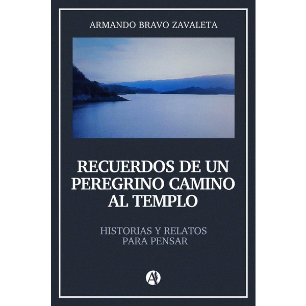 Recuerdos de un peregrino camino al templo