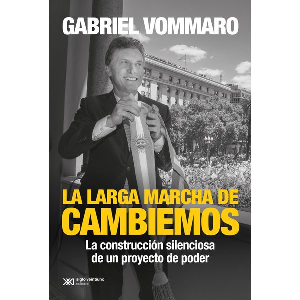 La larga marcha de Cambiemos