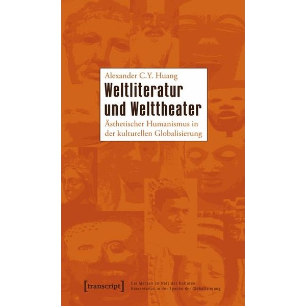 Weltliteratur und Welttheater