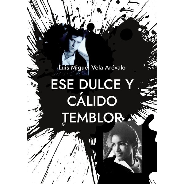 Ese dulce y cálido temblor