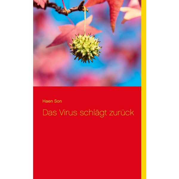 Das Virus schlägt zurück