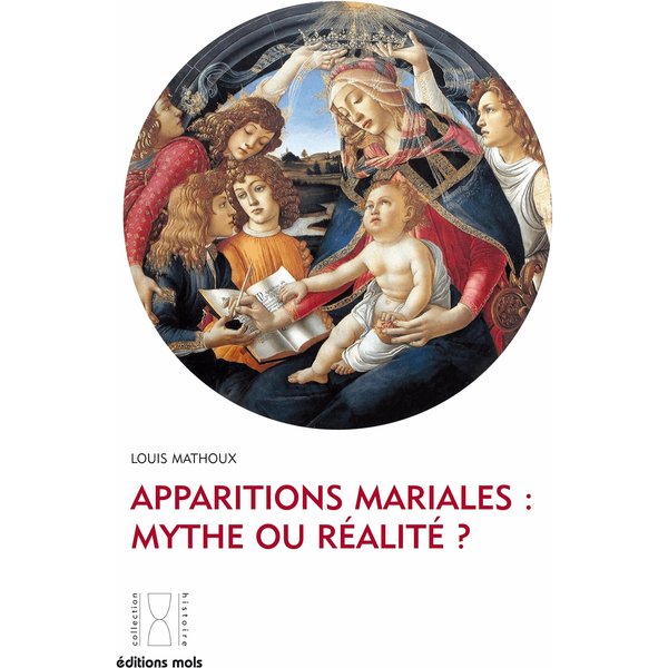 Apparitions mariales : mythe ou réalité ?