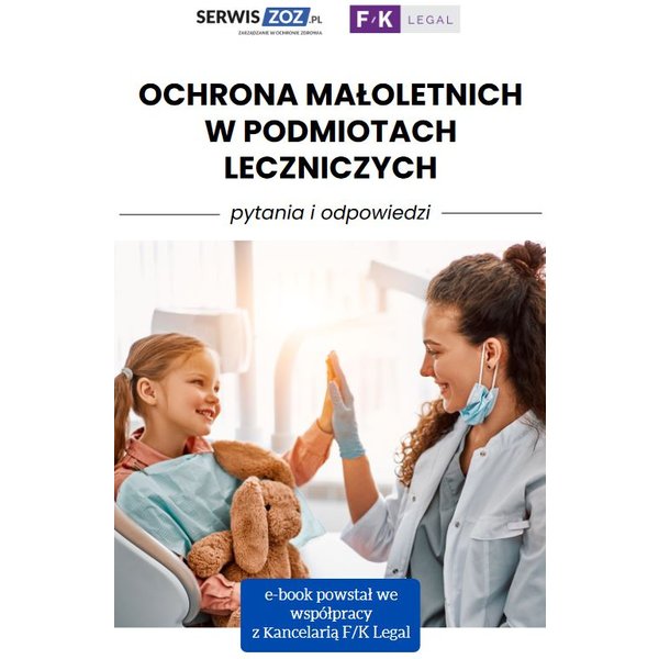 Ochrona małoletnich w podmiotach leczniczych - pytania i odpowiedzi