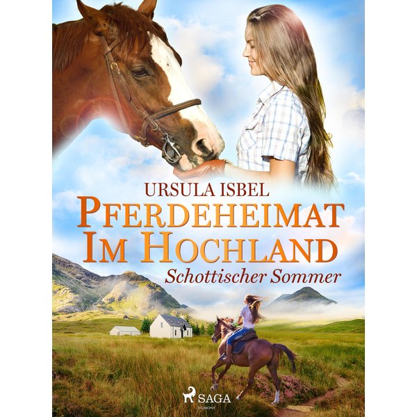 Pferdeheimat im Hochland - Schottischer Sommer