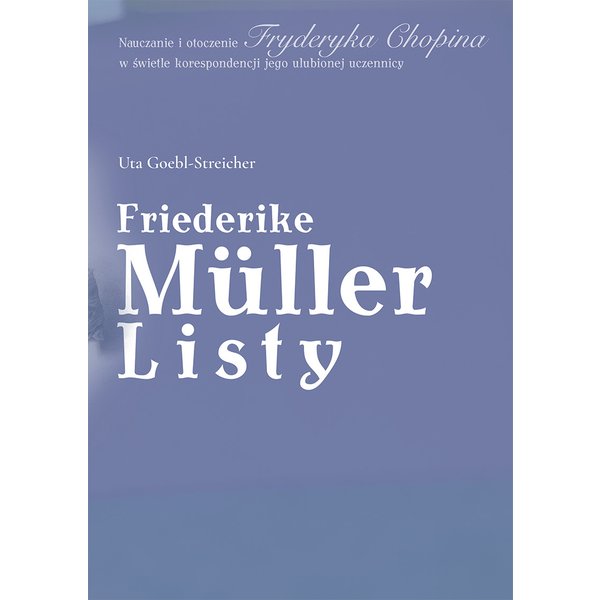 Friederike Müller: listy z Paryża 1839–1845