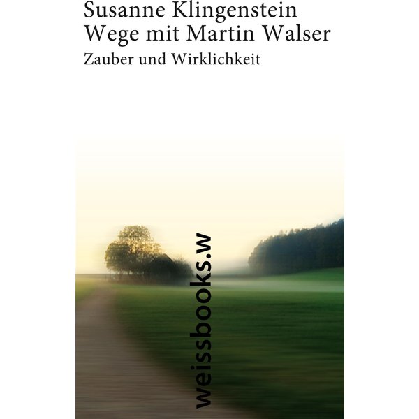 Wege mit Martin Walser