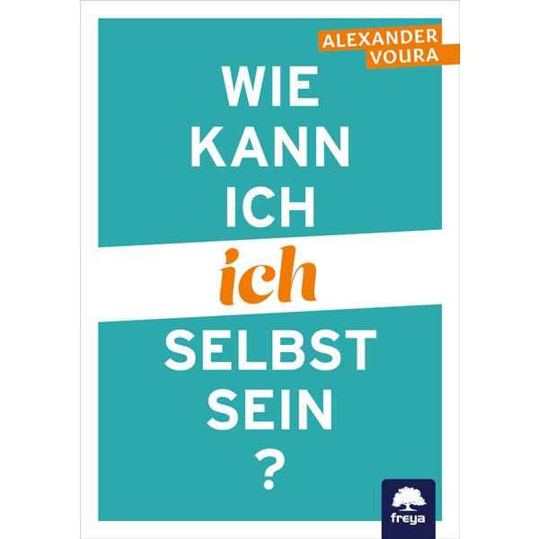 Wie kann ich ich selbst sein?