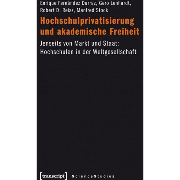 Hochschulprivatisierung und akademische Freiheit