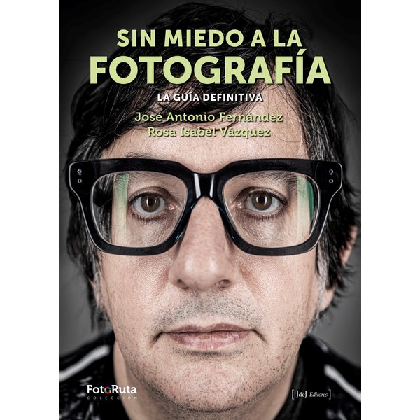 Sin miedo a la fotografía