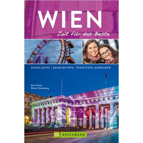 Bruckmann Reiseführer Wien: Zeit für das Beste