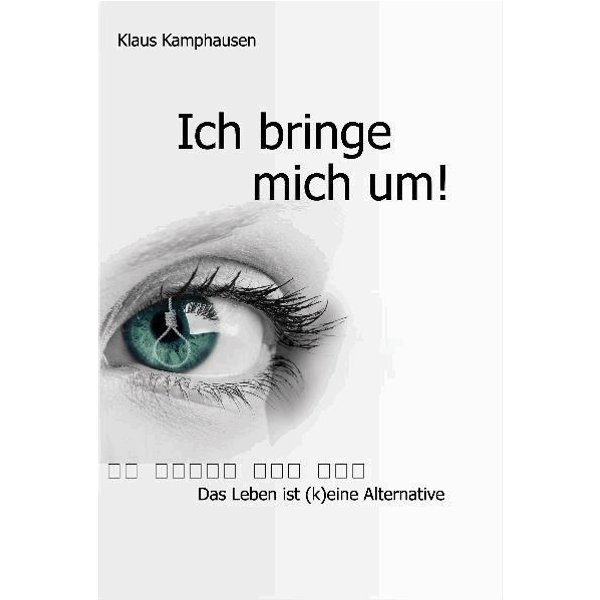Ich bringe mich um!