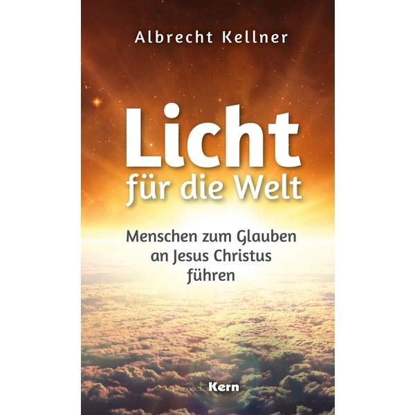Licht für die Welt