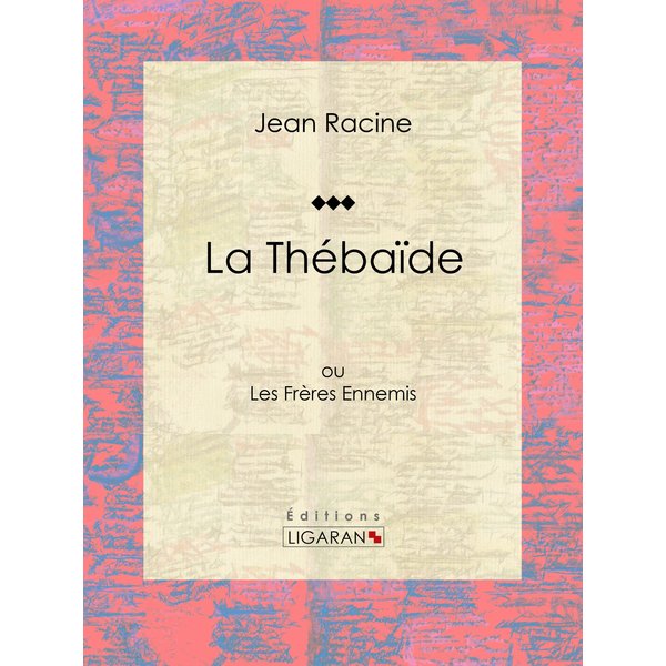 La Thébaïde