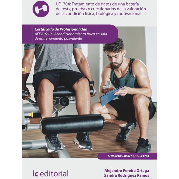 Tratamiento de datos de una batería de tests, pruebas y cuestionarios de la valoración de la condición física, biológica y motivacional. AFDA0210