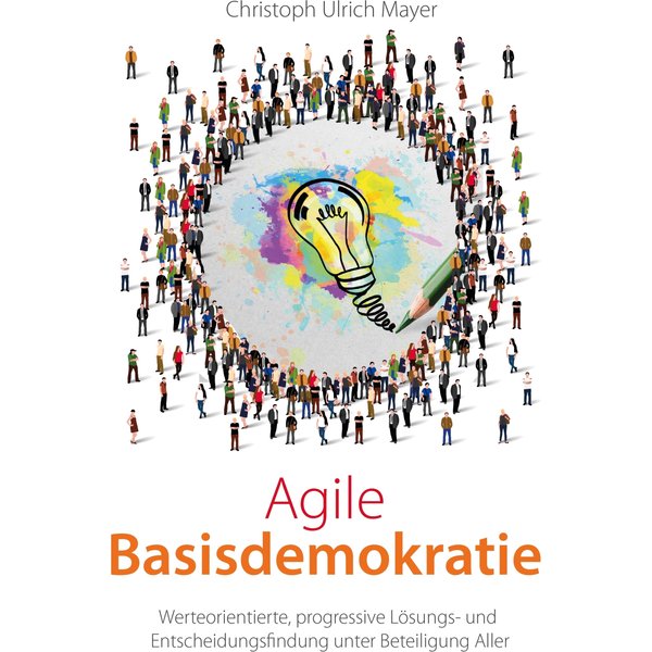 Agile Basisdemokratie