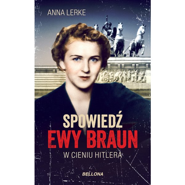 Spowiedź Ewy Braun