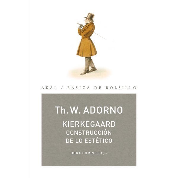 Kierkegaard. Construcción de lo estético