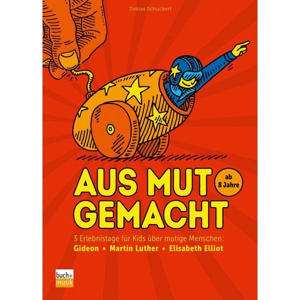 Aus Mut gemacht