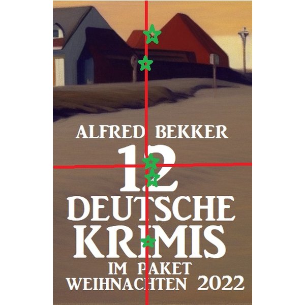 12 Deutsche Krimis im Paket Weihnachten 2022
