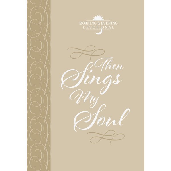 Then Sings My Soul