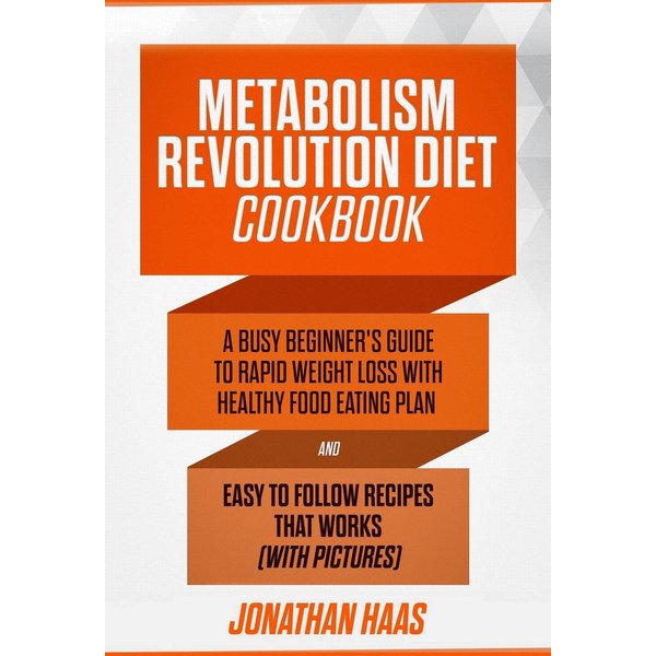 Metabolism Revolution Diet Cookbook