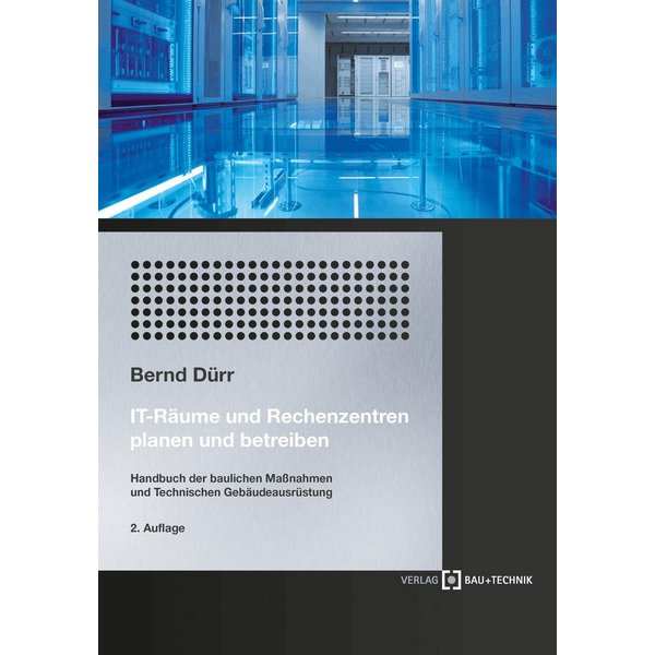 IT-Räume und Rechenzentren planen und betreiben