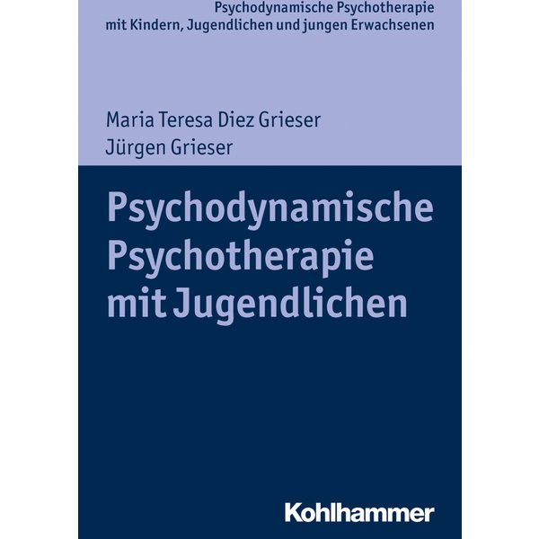Psychodynamische Psychotherapie mit Jugendlichen