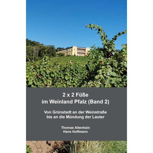2 x 2 Füße im Weinland Pfalz (Band 2)